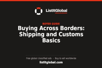 Buying Across Borders: Shipping and Customs Basics