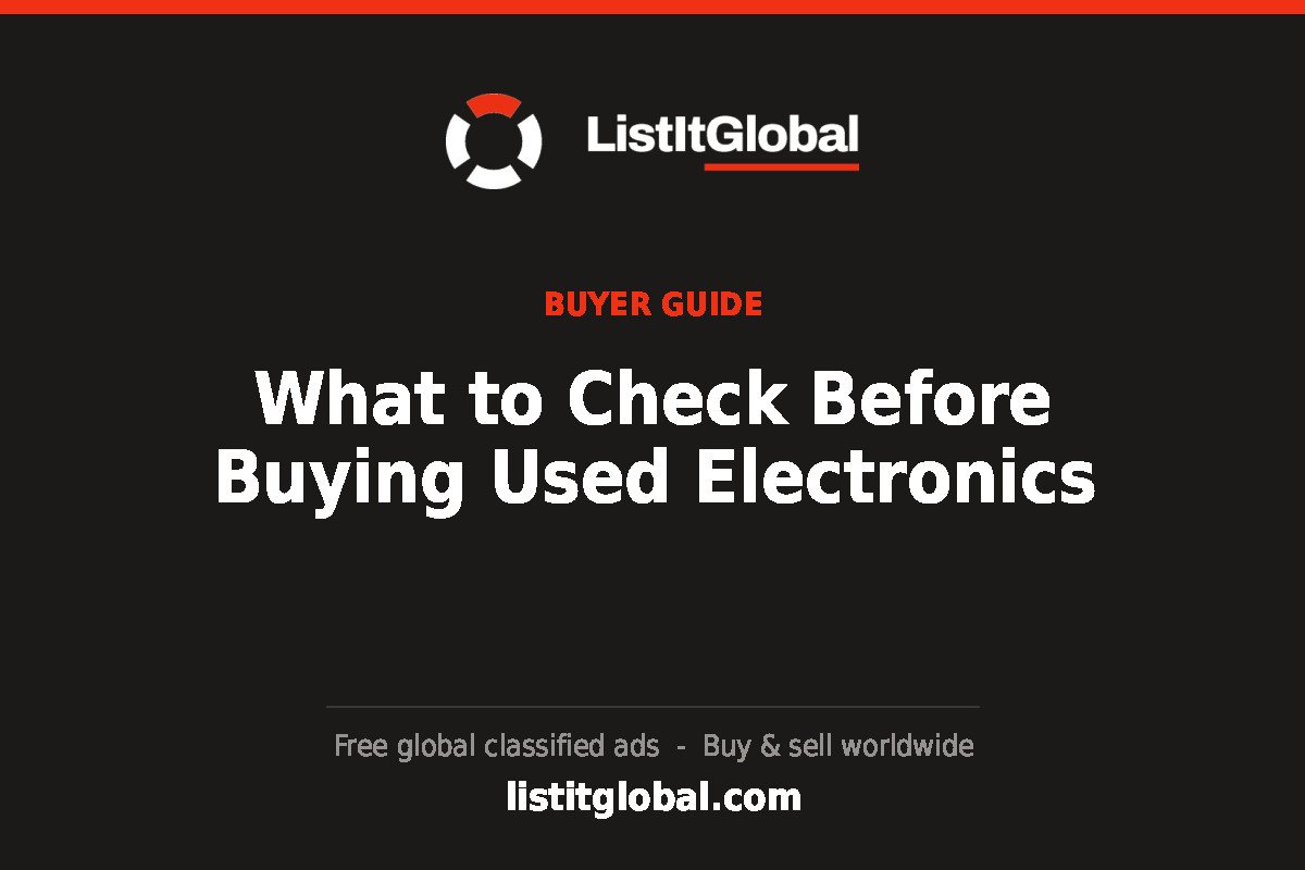 What to Check Before Buying Used Electronics