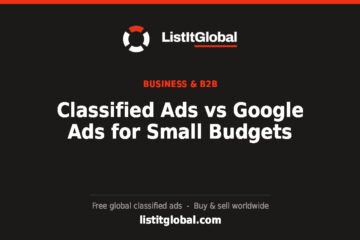 Classified Ads vs Google Ads for Small Budgets