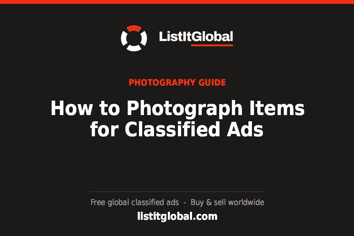 How to Photograph Items for Classified Ads