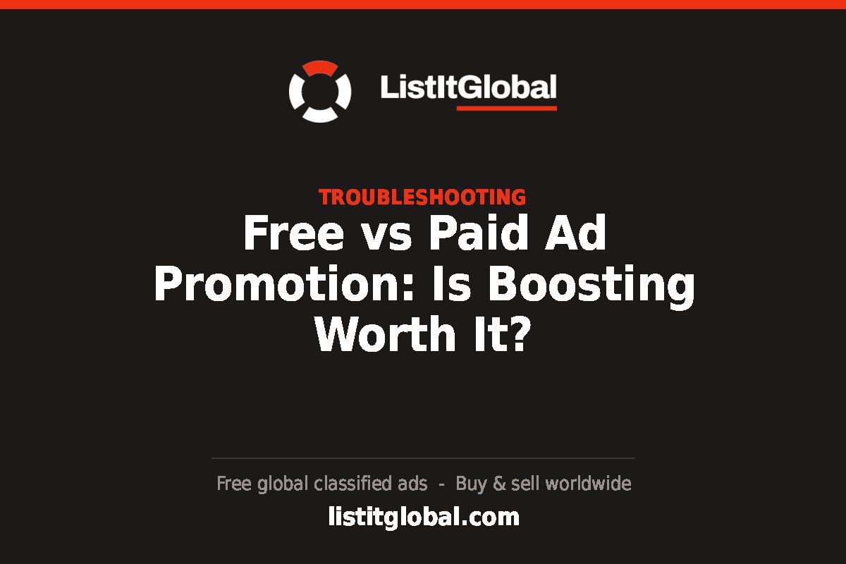 Free vs Paid Ad Promotion: Is Boosting Worth It?