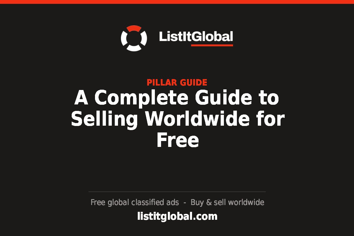 A Complete Guide to Selling Worldwide for Free