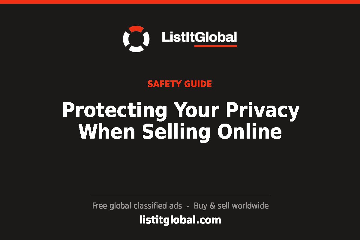 Protecting Your Privacy When Selling Online