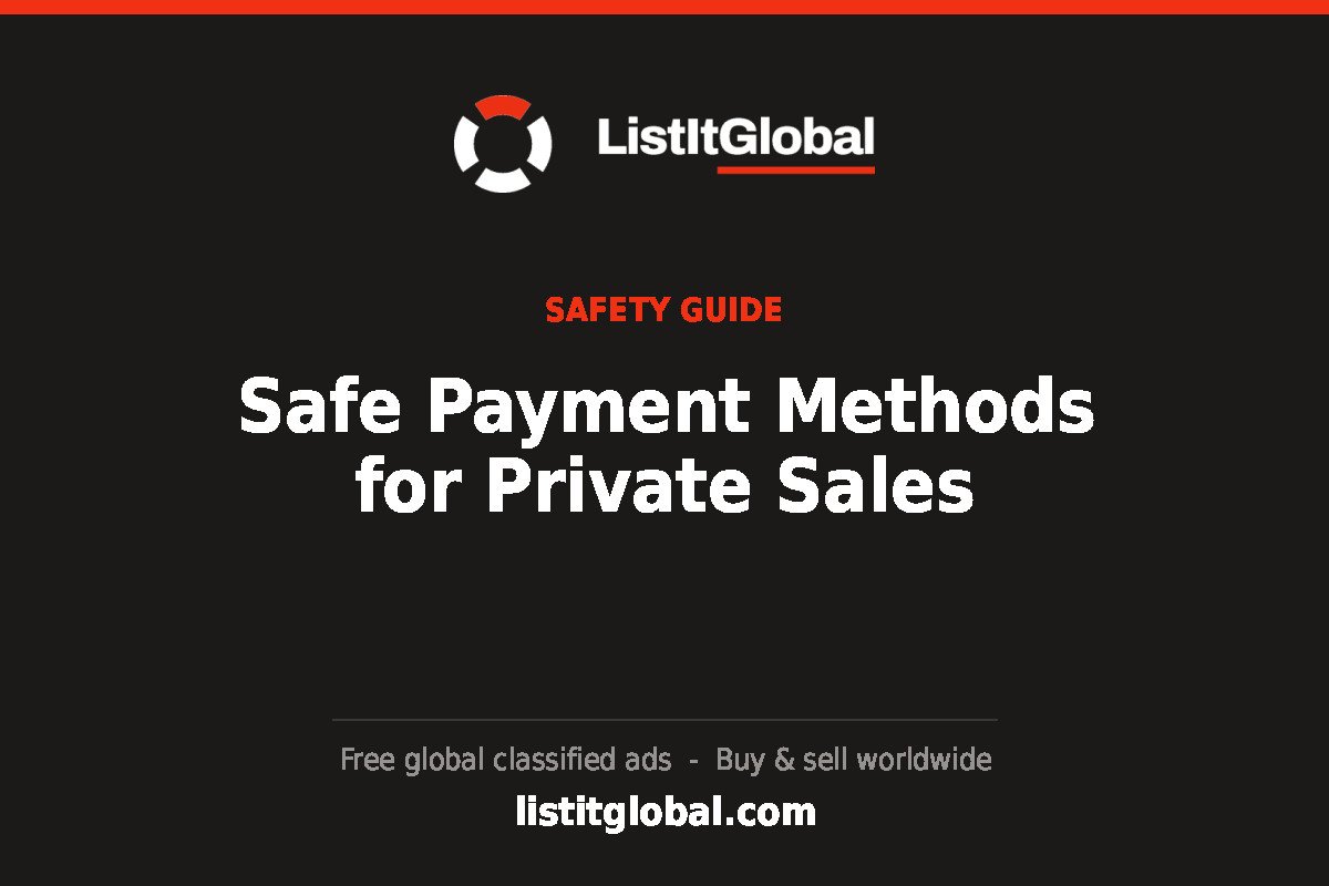Safe Payment Methods for Private Sales