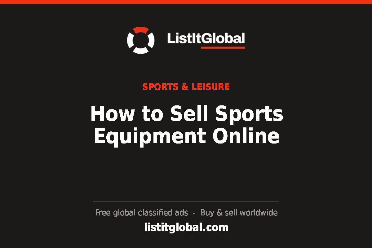 How to Sell Sports Equipment Online