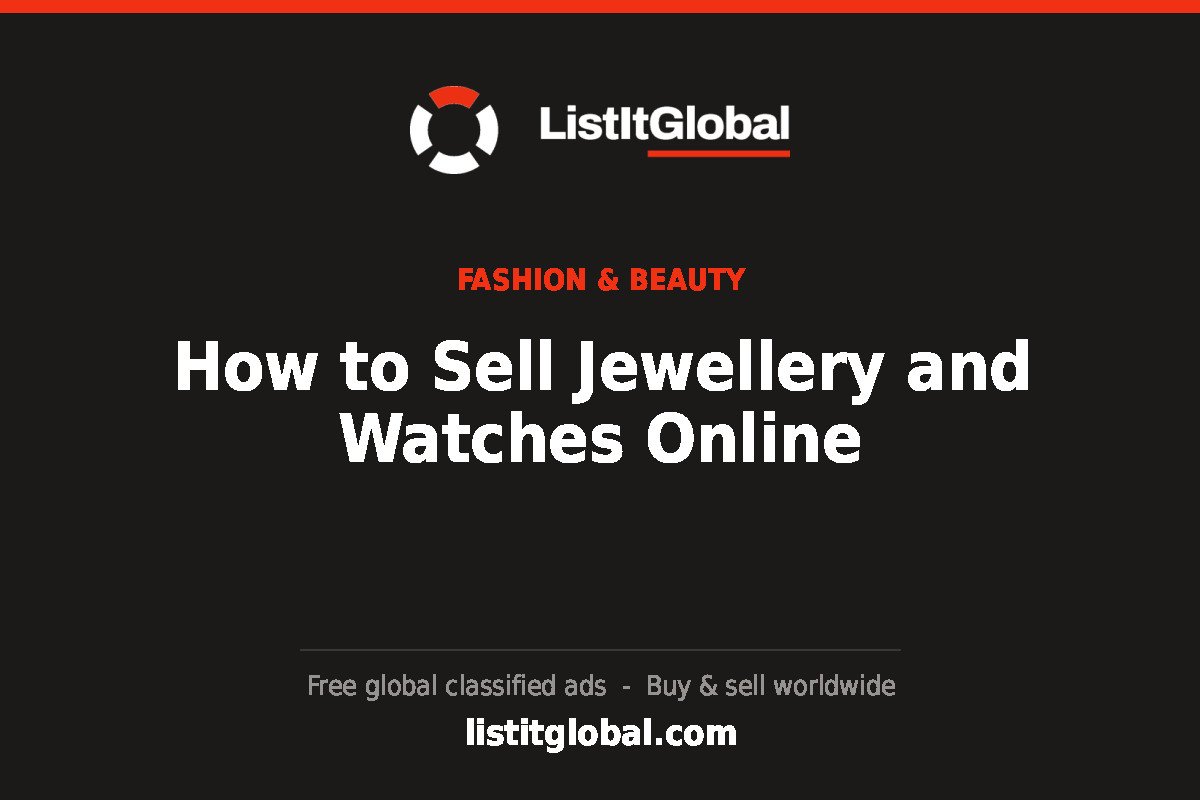 How to Sell Jewellery and Watches Online