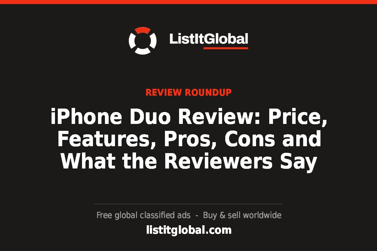 iPhone Duo Review: Price, Features, Pros, Cons and What the Reviewers Say