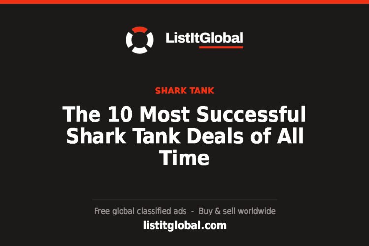 The 10 Most Successful Shark Tank Deals of All Time