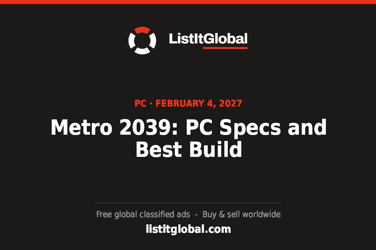 Metro 2039 PC system requirements and best build title card
