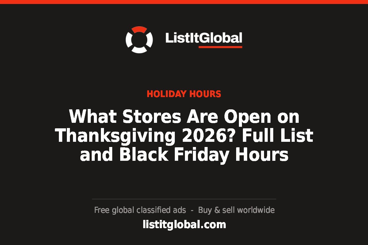 What Stores Are Open on Thanksgiving 2026? Full List and Black Friday Hours